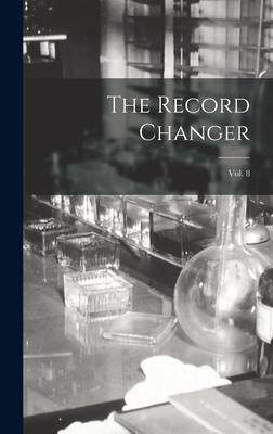 [预订]The Record Changer; Vol. 8 9781013671388