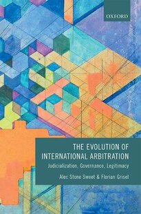 【预订】The Evolution of International Arbitration