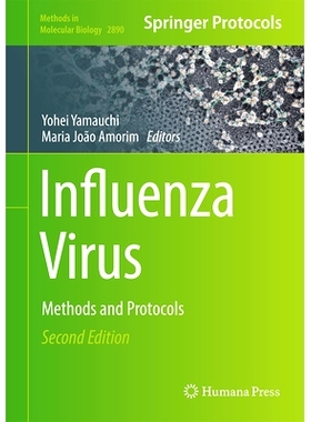 预订 Influenza Virus: Methods and Protocols 流感病毒：方法与协议 第2版: 9781071643259