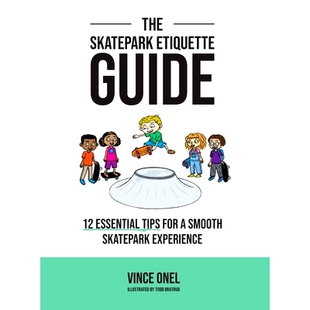 预订 The Skatepark Etiquette Guide: 12 Essential Tips for a Smooth Skatepark Experience