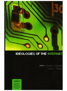 预订 Ideologies of the Internet: 9781572735989