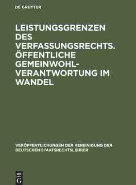 【预订】Leistungsgrenzen des Verfassungsrechts. Öffentliche Gemeinwohlveran 9783899490442
