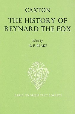 【预订】The History of Reynard the Fox translated from the Dutch Original by William Caxton