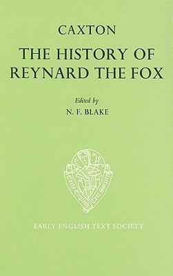 【预订】The History of Reynard the Fox translated from the Dutch Original by William Caxton