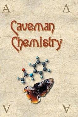 [预订]Caveman Chemistry: 28 Projects, from the Creation of Fire to the Production of Plastics 9781627341530