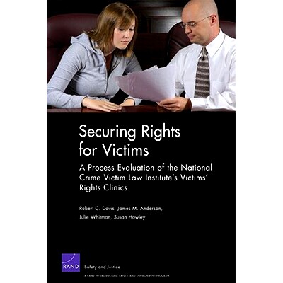 预订 Securing Rights for Victims: A Process Evaluation of the National Crime Victim Law Institute’s Victims’ Rights Cl