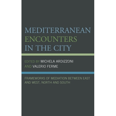 Frameworks of Mediation Between East and