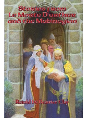 预订 Stories from Le Morte D’arthur and the Mabinogion: 9781515403364