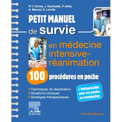 预订 Petit manuel de survie en médecine intensive-réanimation : 100 procédures en poche 重症监护医学小生存手册：口袋