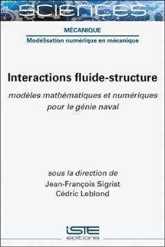 [预订]Interactions fluide-structure : modèles mathématiques et numériques pour le génie naval 9781789480788