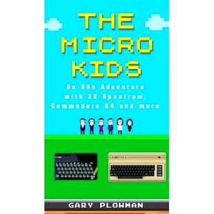 with The Kids and 9780993474415 预订 80s Micro Spectrum Adventure more Commodore