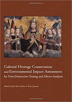 【预售】Cultural Heritage Conservation and Environmental Impact Assessment by Non-Destructive Testing and Micro-An...