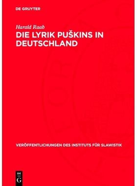 预订 Die Lyrik Puškins in Deutschland: (1820–1870): 9783112720363