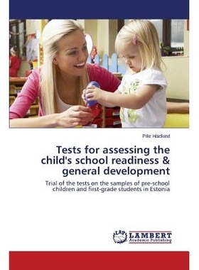 预订 Tests for Assessing the Child’s School Readiness & General Development: Trial of the tests on the samples of pre-s
