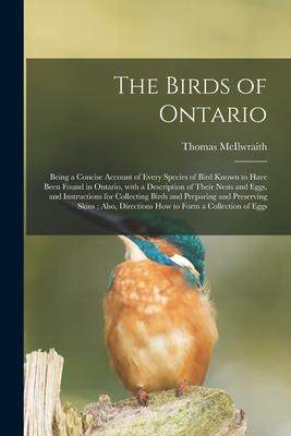 [预订]The Birds of Ontario [microform]: Being a Concise Account of Every Species of Bird Known to Have Bee 9781014181329