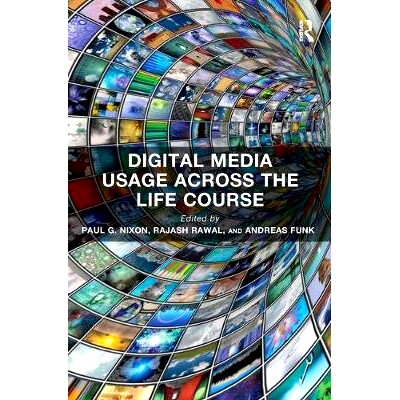 预订 Digital Media Usage Across the Life Course: 9781138494374
