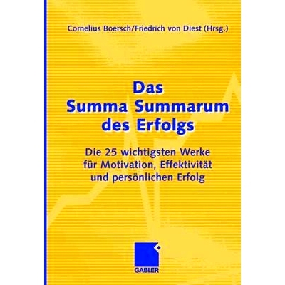 预订 Das Summa Summarum des Erfolgs: Die 25 wichtigsten Werke für Motivation, Effektivität und persönlichen Erfolg 成