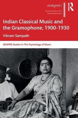 [预订]Indian Classical Music and the Gramophone, 1900–1930 9780367421328