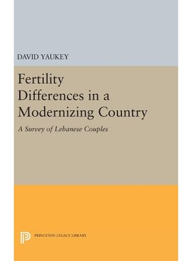 预订 Fertility Differences in a Modernizing Country 一个现代化国家的生育差异: 9780691652078