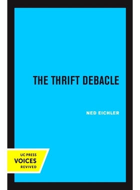 预订 The Thrift Debacle: 9780520369115