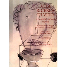 预订 Alla ricerca di Vito : tra sabbie, cartoni e favole : 26 tavole di Vito Boggeri sul Baudolino di Umberto Eco: 97888