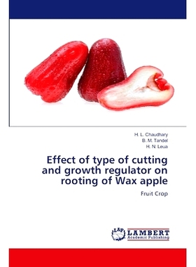 预订 Effect of type of cutting and growth regulator on rooting of Wax apple 扦插方式和生长调节剂对蜡苹果生根的影响: 9786