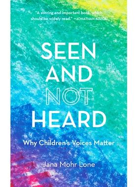 预订 Seen and Not Heard: Why Children’s Voices Matter 看得见但听不见：为什么儿童的声音很重要: 9781475843231