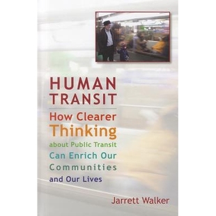 and Transit Thinking Clearer 预订 Public Communities Lives Our How Enrich Can 如何更 人类交通 about Human