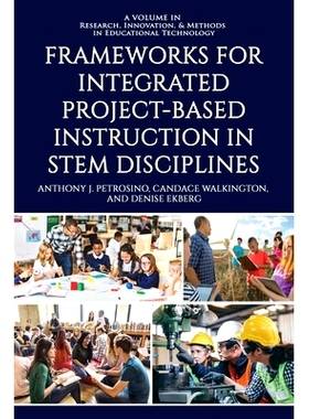 预订 Frameworks for Integrated Project-Based Instruction in STEM Disciplines: 9798887303673