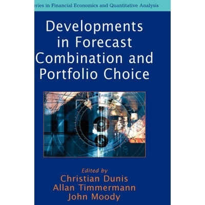 预订 Developments In Forecast Combination & Portfolio Choice 预测组合与投资组合选择的发展: 9780471521655