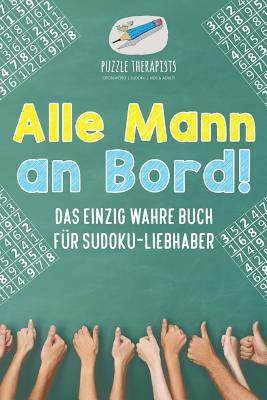 [预订]Alle Mann an Bord! Das Einzig Wahre Buch Fur Sudoku-Liebhaber 9781541945173