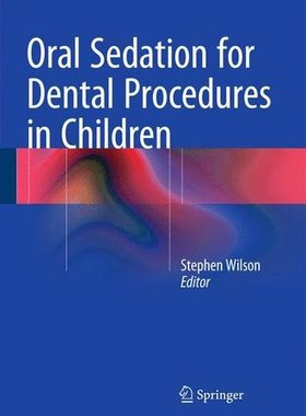 【预订】Oral Sedation for Dental Procedures in Children