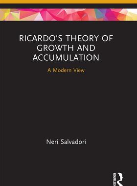 [预订]Ricardo’s Theory of Growth and Accumulation 9780367505905