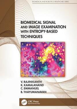 [预订]Biomedical Signal and Image Examination with Entropy-Based Techniques 9780367686840