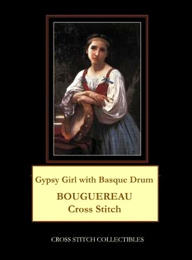 预订 Gypsy Girl with Basque Drum: Bouguereau Cross Stitch Pattern: 9781721612154