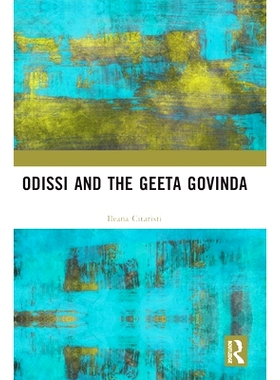 预订 Odissi and the Geeta Govinda 奥迪西与吉塔·戈文达: 9781032375243