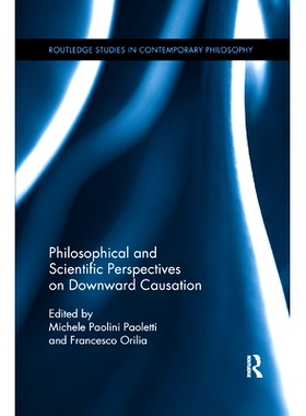 预订 Philosophical and Scientific Perspectives on Downward Causation: 9780367372309