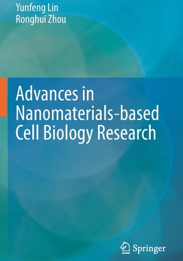 【预订】Advances in Nanomaterials-Based Cell Biology Research 9789811626685