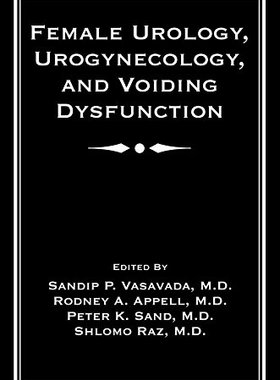 【预订】Female Urology, Urogynecology, and Voiding Dysfunction