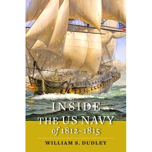 1812 Inside 预订 年至 美国海军内部 年 the 9781421440514 Navy 1815 1812–1815