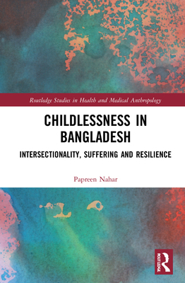 【预订】Childlessness in Bangladesh...9780367504854