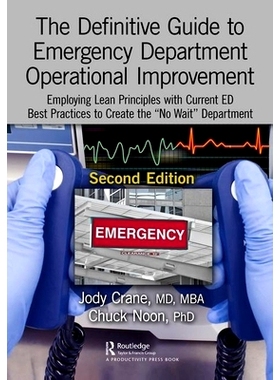 预订 The Definitive Guide to Emergency Department Operational Improvement: Employing Lean Principles with Current ED Bes