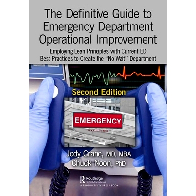 预订 The Definitive Guide to Emergency Department Operational Improvement: Employing Lean Principles with Current ED Bes
