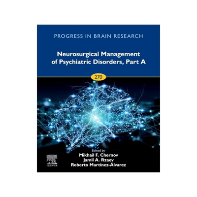 [预订]Neurosurgical Management of Psychiatric Disorders, Part A
