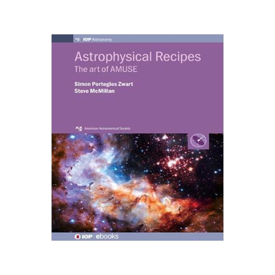 [预订]Astrophysical Recipes: The Art of Amuse 9780750313216