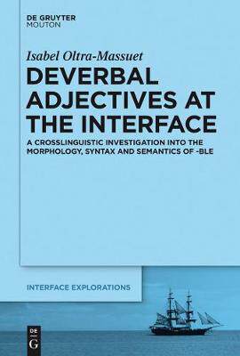 [预订]Deverbal Adjectives at the Interface 9781614510642