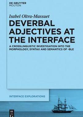 [预订]Deverbal Adjectives at the Interface 9781614510642
