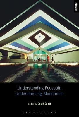 【预订】Understanding Foucault, Understanding Modernism