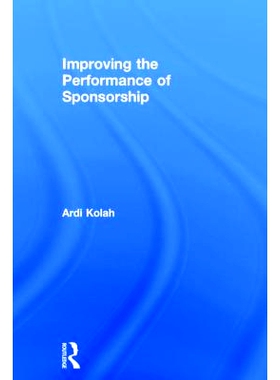 预订 Improving the Performance of Sponsorship 提高赞助表现: 9780415637886