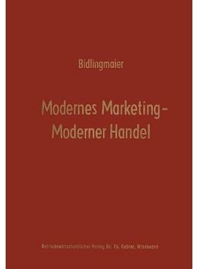 预订 Modernes Marketing — Moderner Handel: Karl Christian Behrens zum 65. Geburtstag 现代营销 — 现代贸易 — Karl Chris